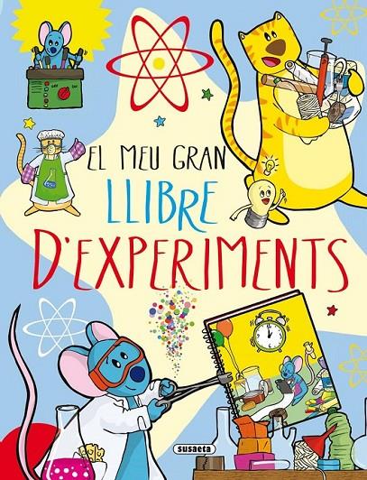 EL MEU GRAN LLIBRE D'EXPERIMENTS | 9788467734171 | BENEGAS, MAR | Llibreria Online de Banyoles | Comprar llibres en català i castellà online