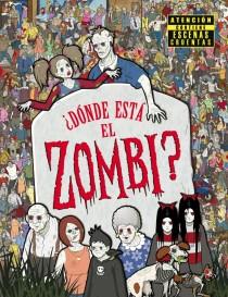 ¿DÓNDE ESTÁ EL ZOMBI? | 9788415579588 | MORAN, PAUL | Llibreria L'Altell - Llibreria Online de Banyoles | Comprar llibres en català i castellà online - Llibreria de Girona