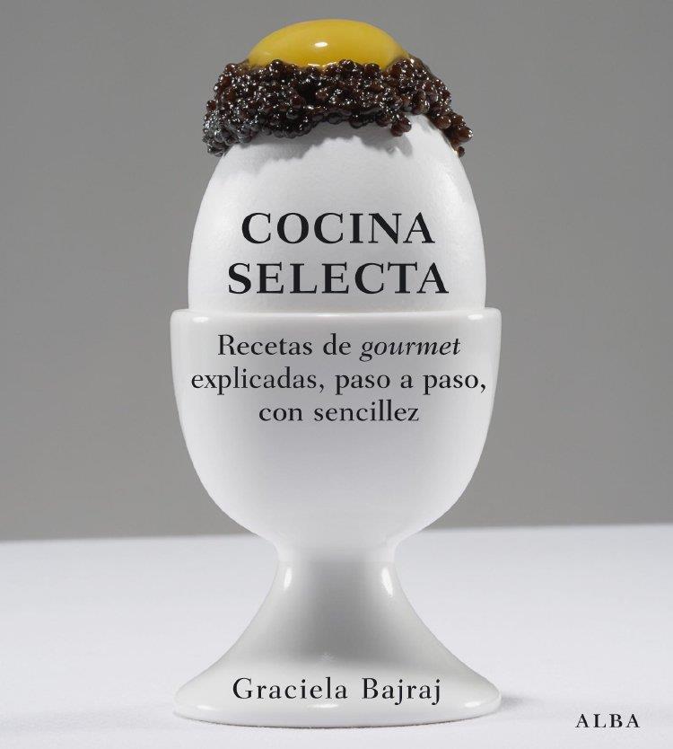 COCINA SELECTA | 9788484284932 | BAJRAJ,GRACIELA | Llibreria L'Altell - Llibreria Online de Banyoles | Comprar llibres en català i castellà online - Llibreria de Girona