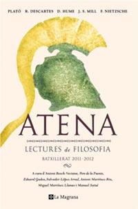 ATENA. LECTURES DE FILOSOFIA. BATXILLERAT 2011-2012 | 9788482648767 | VARIOS | Llibreria Online de Banyoles | Comprar llibres en català i castellà online