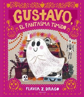 GUSTAVO, EL FANTASMA TÍMIDO | 9788414025574 | DRAGO, FLAVIA Z. | Llibreria Online de Banyoles | Comprar llibres en català i castellà online