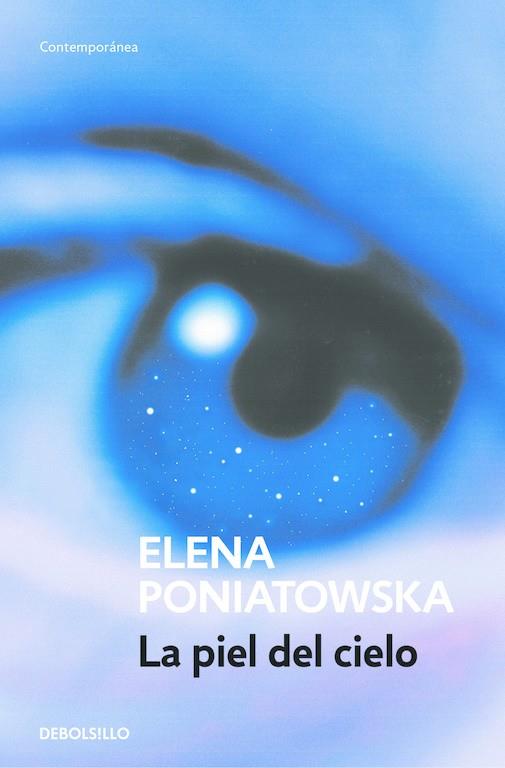 LA PIEL DEL CIELO | 9788466333009 | PONIATOWSKA,ELENA | Llibreria Online de Banyoles | Comprar llibres en català i castellà online