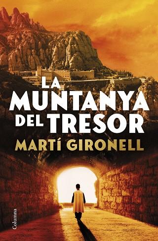 LA MUNTANYA DEL TRESOR | 9788466432580 | GIRONELL GAMERO, MARTÍ | Llibreria L'Altell - Llibreria Online de Banyoles | Comprar llibres en català i castellà online - Llibreria de Girona