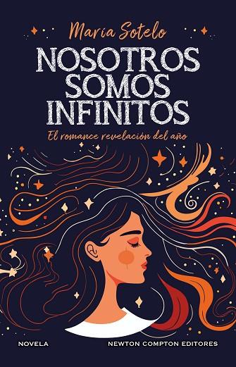 NOSOTROS SOMOS INFINITOS | 9788419620743 | SOTELO, MARÍA | Llibreria Online de Banyoles | Comprar llibres en català i castellà online