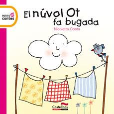 NUVOL OT FA BUGADA -4- | 9788415206149 | COSTA, NICOLETTA | Llibreria L'Altell - Llibreria Online de Banyoles | Comprar llibres en català i castellà online - Llibreria de Girona