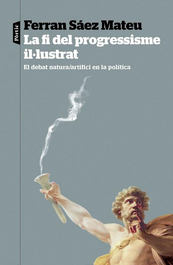 LA FI DEL PROGRESSISME IL·LUSTRAT | 9788498095821 | SÁEZ MATEU, FERRAN | Llibreria Online de Banyoles | Comprar llibres en català i castellà online