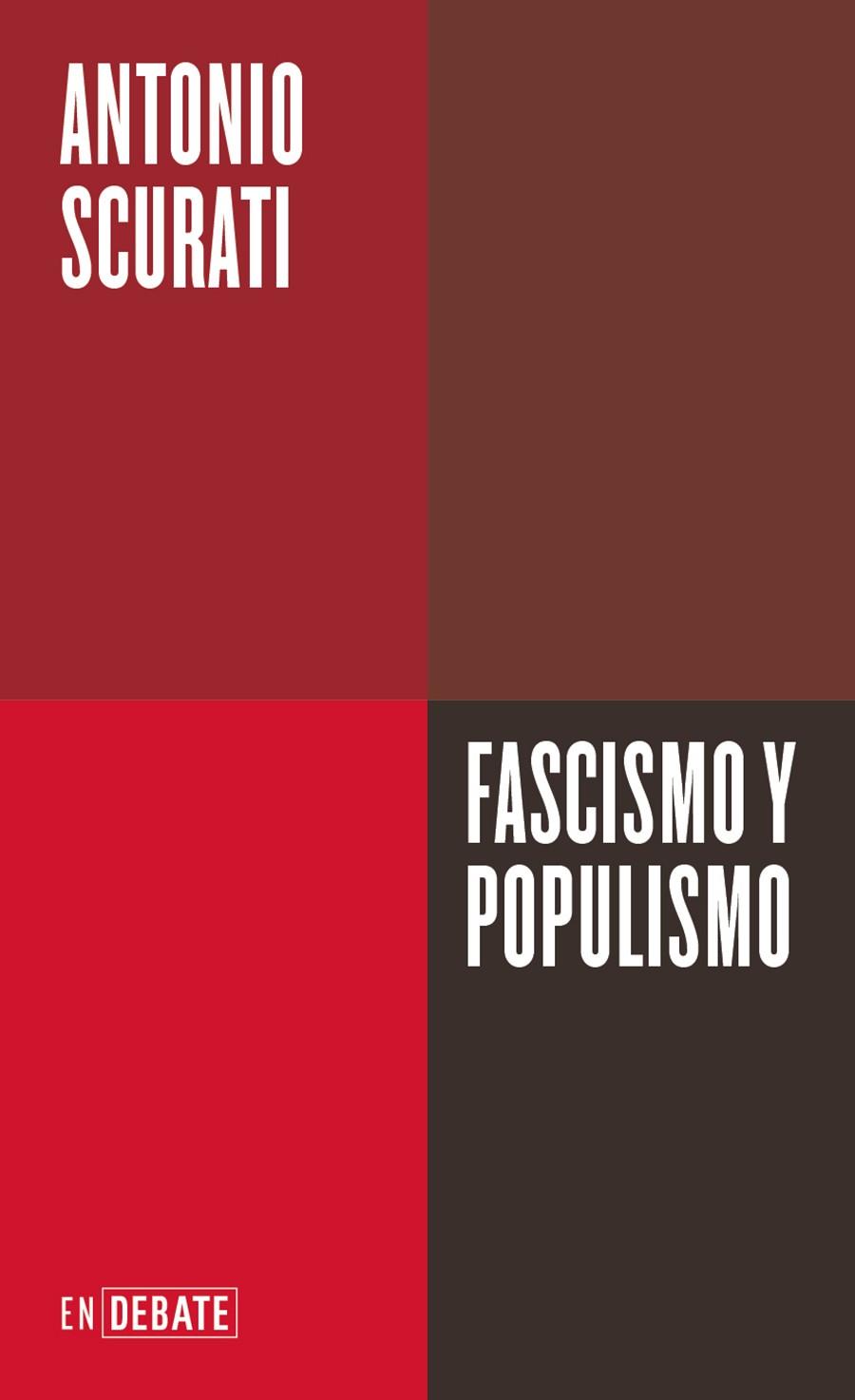 FASCISMO Y POPULISMO | 9788410214026 | SCURATI, ANTONIO | Llibreria L'Altell - Llibreria Online de Banyoles | Comprar llibres en català i castellà online - Llibreria de Girona