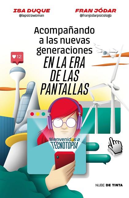 ACOMPAÑANDO A LAS NUEVAS GENERACIONES EN LA ERA DE LAS PANTALLAS | 9788419514172 | JÓDAR, FRAN/DUQUE, ISA | Llibreria Online de Banyoles | Comprar llibres en català i castellà online