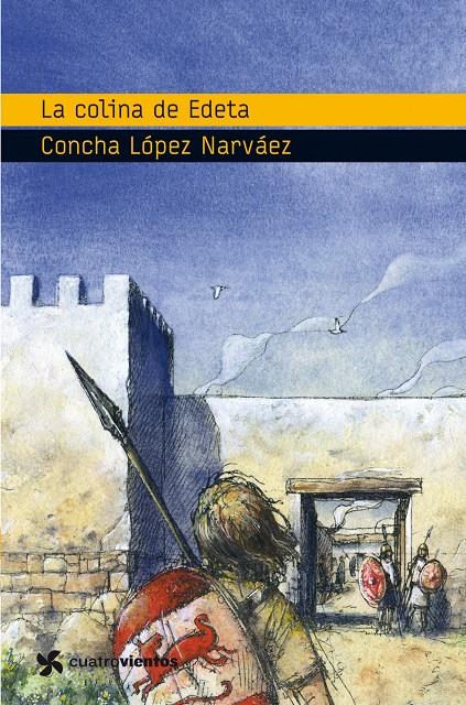 COLINA DE EDETA, LA | 9788408090946 | LOPEZ NARVAEZ, CONCHA | Llibreria Online de Banyoles | Comprar llibres en català i castellà online