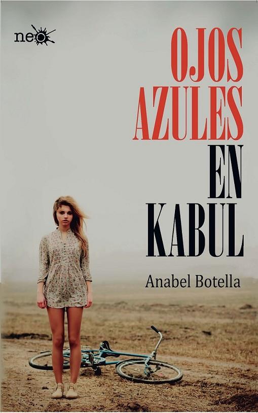 OJOS AZULES EN KABUL | 9788415750628 | BOTELLA, ANABEL | Llibreria Online de Banyoles | Comprar llibres en català i castellà online