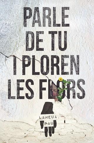 PARLE DE TU I PLOREN LES FLORS | 9788427240728 | MAGRANER RIPOLL, VICENT | Llibreria Online de Banyoles | Comprar llibres en català i castellà online