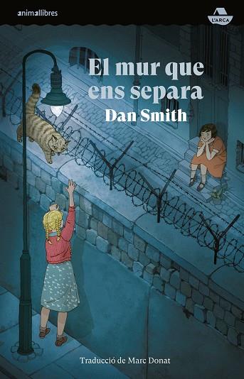 MUR QUE ENS SEPARA, EL | 9788410302020 | DAN SMITH | Llibreria Online de Banyoles | Comprar llibres en català i castellà online