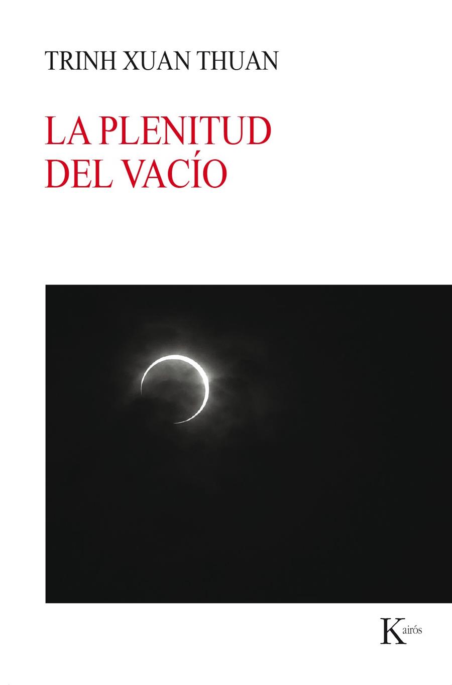 LA PLENITUD DEL VACÍO | 9788499886176 | THUAN, TRINH XUAN | Llibreria Online de Banyoles | Comprar llibres en català i castellà online