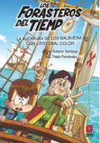 LOS FORASTEROS DEL TIEMPO 18: LA AVENTURA DE LOS BALBUENA CON CRISTÓBAL COLÓN | 9788411827799 | SANTIAGO, ROBERTO/FERNÁNDEZ VÁZQUEZ, PABLO | Llibreria Online de Banyoles | Comprar llibres en català i castellà online