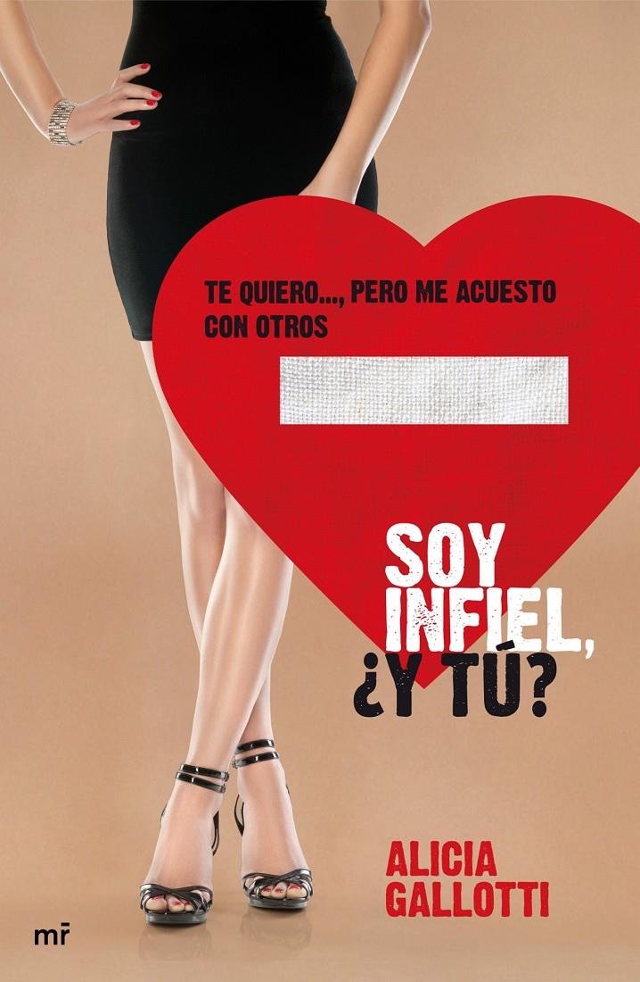 SOY INFIEL, ¿Y TU? | 9788427038899 | GALLOTTI, ALICIA | Llibreria Online de Banyoles | Comprar llibres en català i castellà online