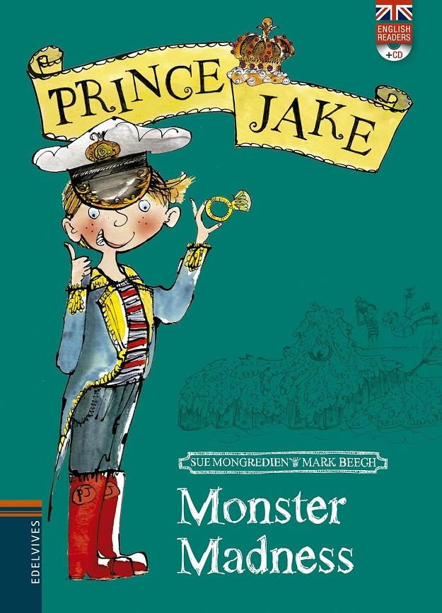 MONSTER MADNESS (PRINCE JAKE) | 9788426392558 | MONTGREDIENT, SUE / BEECH, MARCK  | Llibreria Online de Banyoles | Comprar llibres en català i castellà online