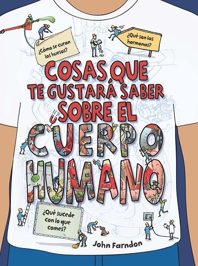 COSAS QUE TE GUSTARÁ SABER SOBRE EL CUERPO HUMANO | 9788468334226 | FARNDON, JOHN | Llibreria Online de Banyoles | Comprar llibres en català i castellà online