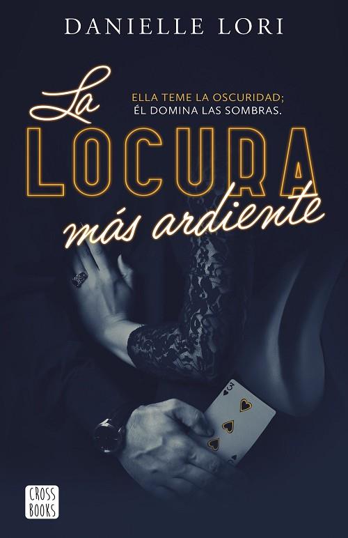 LA LOCURA MÁS ARDIENTE | 9788408287520 | LORI, DANIELLE | Llibreria Online de Banyoles | Comprar llibres en català i castellà online