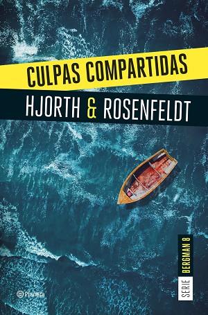 CULPAS COMPARTIDAS (SERIE BERGMAN 8) | 9788408290940 | HJORTH, MICHAEL/ROSENFELDT, HANS | Llibreria Online de Banyoles | Comprar llibres en català i castellà online