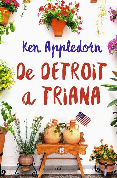 DE DETROIT A TRIANA | 9788427043060 | APPLEDORN, KEN | Llibreria Online de Banyoles | Comprar llibres en català i castellà online