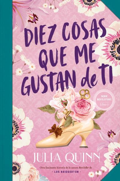 DIEZ COSAS QUE ME GUSTAN DE TI (BEVELSTOKE 3) | 9788417421649 | QUINN, JULIA | Llibreria Online de Banyoles | Comprar llibres en català i castellà online