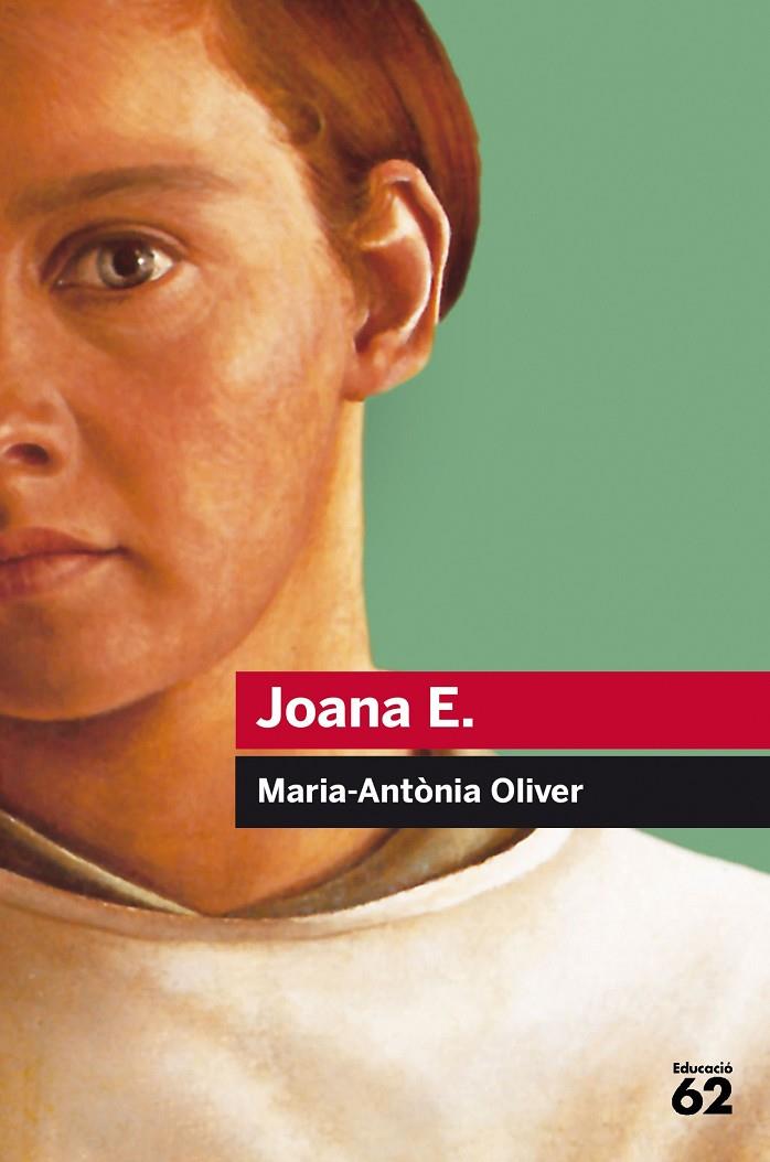 JOANA E. | 9788415954514 | OLIVER CABRER, MARÍA ANTÒNIA | Llibreria L'Altell - Llibreria Online de Banyoles | Comprar llibres en català i castellà online - Llibreria de Girona