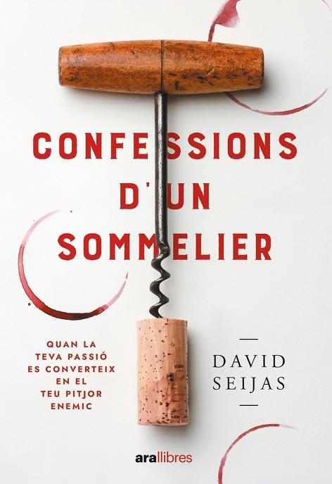 CONFESSIONS D'UN SOMMELIER | 9788411730778 | SEIJAS VILA, DAVID | Llibreria Online de Banyoles | Comprar llibres en català i castellà online