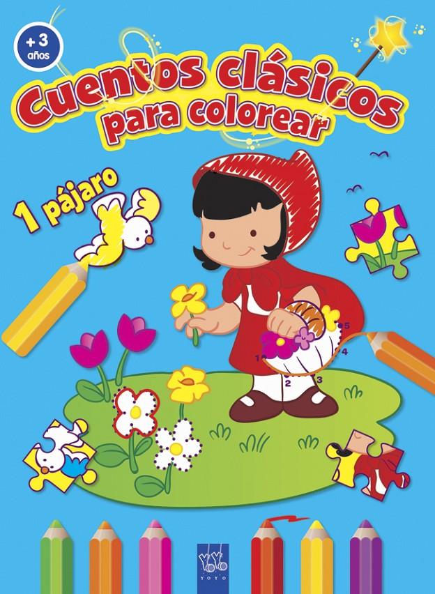 CUENTOS CLÁSICOS PARA COLOREAR +3 | 9788408037187 | YOYO | Llibreria Online de Banyoles | Comprar llibres en català i castellà online