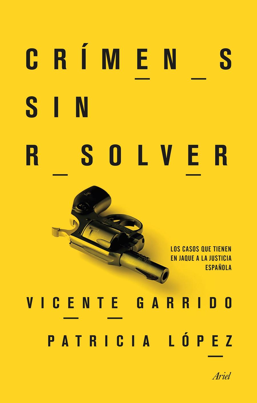 CRÍMENES SIN RESOLVER | 9788434417793 | GARRIDO GENOVÉS, VICENTE / LÓPEZ LUCIO, PATRICIA  | Llibreria Online de Banyoles | Comprar llibres en català i castellà online