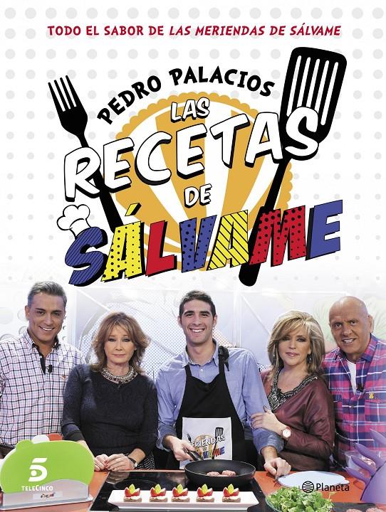 RECETAS DE SÁLVAME, LAS | 9788408126751 | PALACIOS, PEDRO  | Llibreria Online de Banyoles | Comprar llibres en català i castellà online