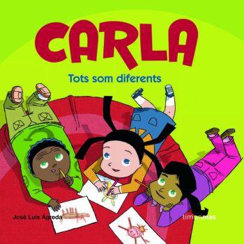 CARLA TOTS SOM DIFERENTS | 9788408076667 | AGREDA, JOSE LUIS | Llibreria Online de Banyoles | Comprar llibres en català i castellà online