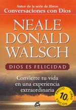 DIOS ES FELICIDAD | 9788484452522 | DONALD WALSCH, NEALE | Llibreria Online de Banyoles | Comprar llibres en català i castellà online