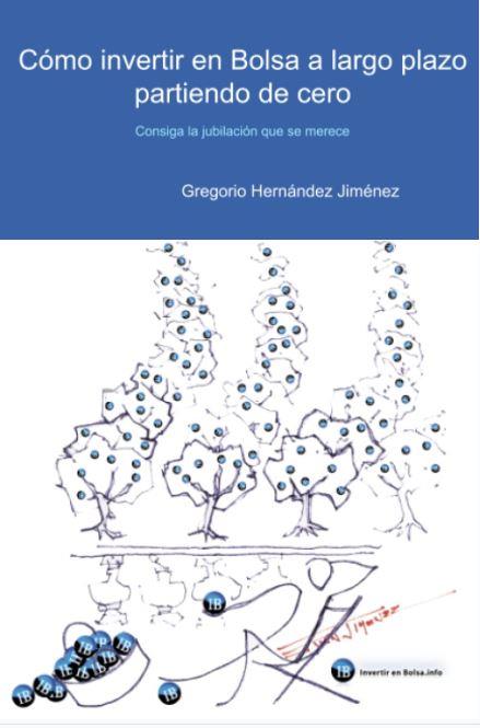 CÓMO INVERTIR EN BOLSA A LARGO PLAZO PARTIENDO DE CERO | 9781495354731 | HERNÁNDEZ JIMÉNEZ, GREGORIO | Llibreria Online de Banyoles | Comprar llibres en català i castellà online