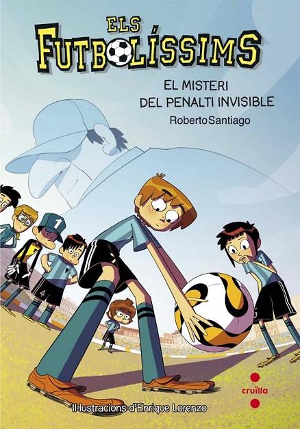 C-LF.7 EL MISTERI DEL PENALTI INVISIBLE | 9788466139700 | SANTIAGO, ROBERTO | Llibreria Online de Banyoles | Comprar llibres en català i castellà online