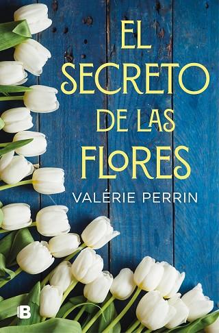 EL SECRETO DE LAS FLORES | 9788466666480 | PERRIN, VALERIE | Llibreria Online de Banyoles | Comprar llibres en català i castellà online