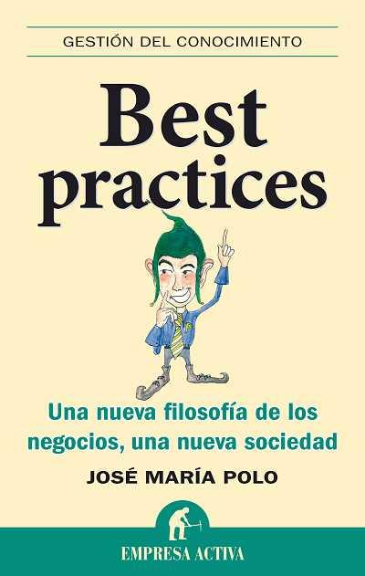 BEST PRACTICES | 9788492452361 | POLO ARCUSA, JOSE MARIA | Llibreria L'Altell - Llibreria Online de Banyoles | Comprar llibres en català i castellà online - Llibreria de Girona