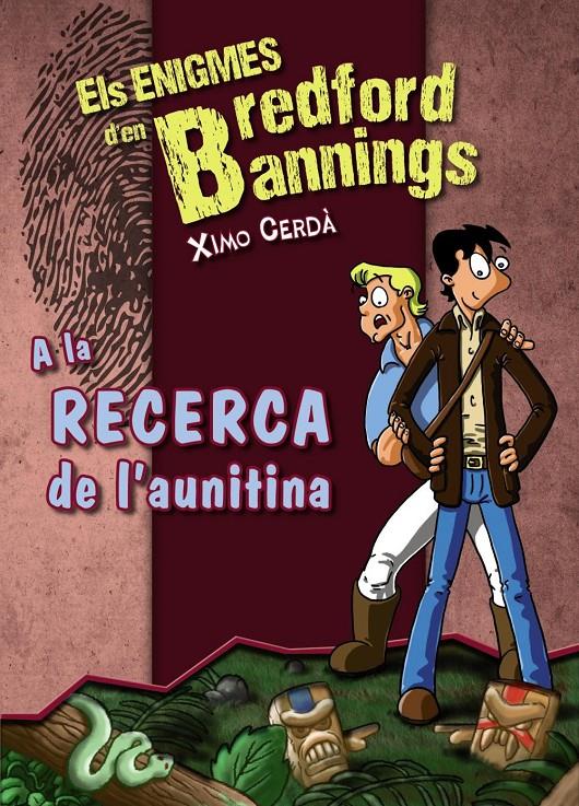 A LA RECERCA DE L'AUNITINA | 9788448932169 | CERDÀ, XIMO | Llibreria Online de Banyoles | Comprar llibres en català i castellà online