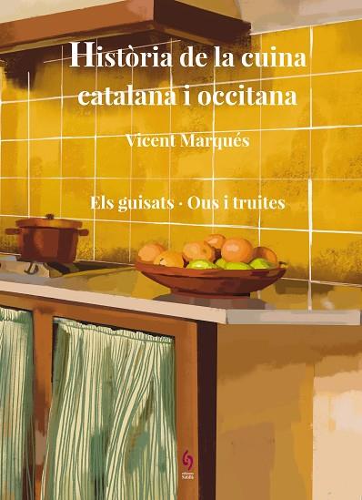 HISTÒRIA DE LA CUINA CATALANA I OCCITANA. VOLUM 7 | 9788412818550 | MARQUÉS, VICENT | Llibreria Online de Banyoles | Comprar llibres en català i castellà online