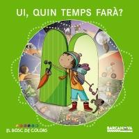 UI, QUIN TEMPS FARÀ? | 9788448928698 | BALDÓ, ESTEL/GIL, ROSA/SOLIVA, MARIA | Llibreria Online de Banyoles | Comprar llibres en català i castellà online