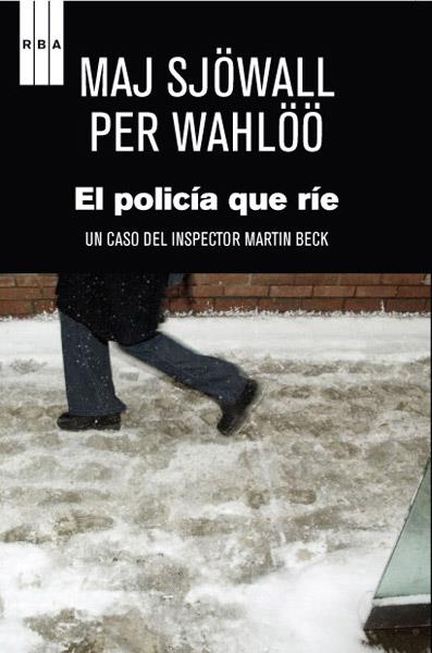 POLICIA QUE RIE, EL | 9788498678796 | SJOWALL, MAJ/ WAHLÖÖ, PER | Llibreria L'Altell - Llibreria Online de Banyoles | Comprar llibres en català i castellà online - Llibreria de Girona