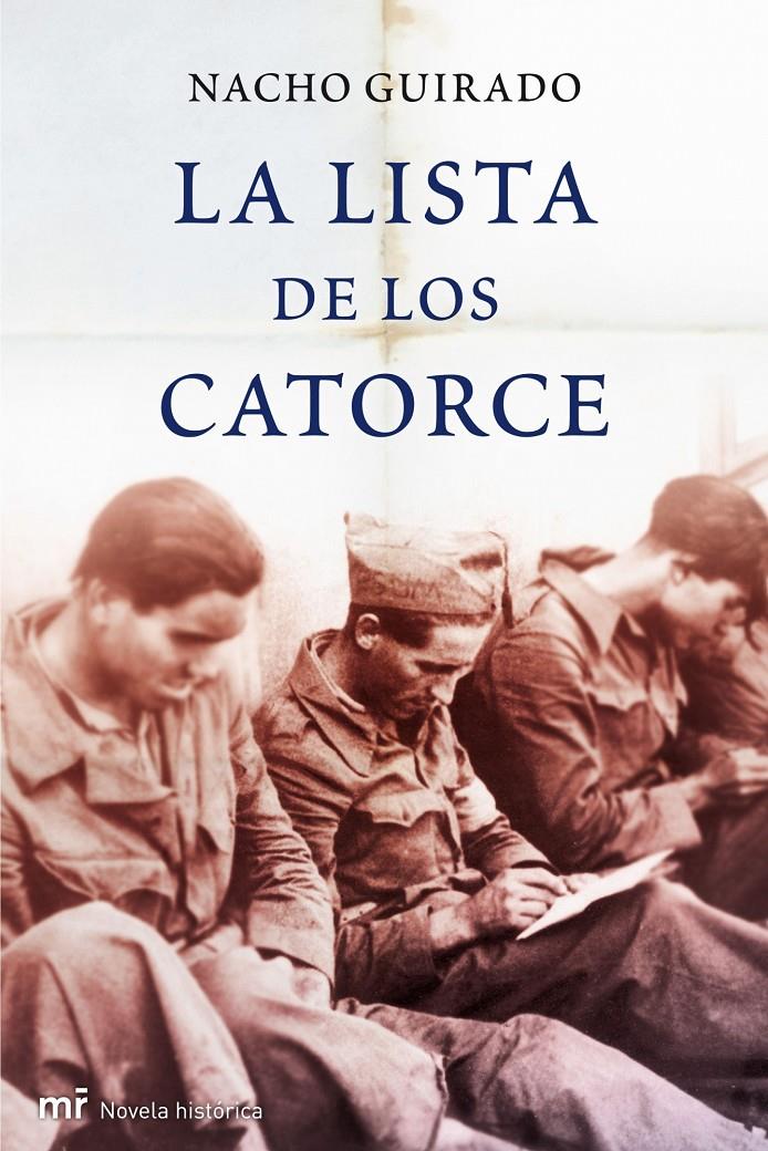 LISTA DE LOS CATORCE, LA | 9788427035072 | NACHO GUIRADO | Llibreria L'Altell - Llibreria Online de Banyoles | Comprar llibres en català i castellà online - Llibreria de Girona