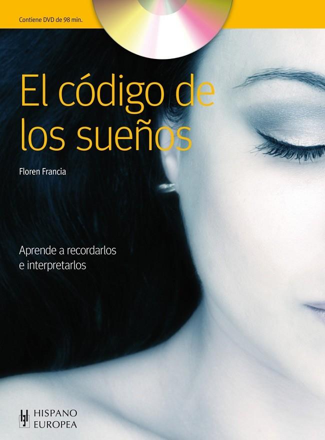 CÓDIGO DE LOS SUEÑOS, EL (+DVD) | 9788425520396 | FRANCIA, FLOREN | Llibreria Online de Banyoles | Comprar llibres en català i castellà online