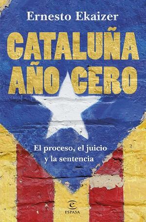 CATALUÑA AÑO CERO | 9788467055474 | EKAIZER, ERNESTO | Llibreria L'Altell - Llibreria Online de Banyoles | Comprar llibres en català i castellà online - Llibreria de Girona