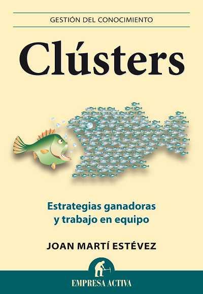 CLÚSTERS | 9788496627604 | MARTÍ ESTÉVEZ, JOAN | Llibreria Online de Banyoles | Comprar llibres en català i castellà online