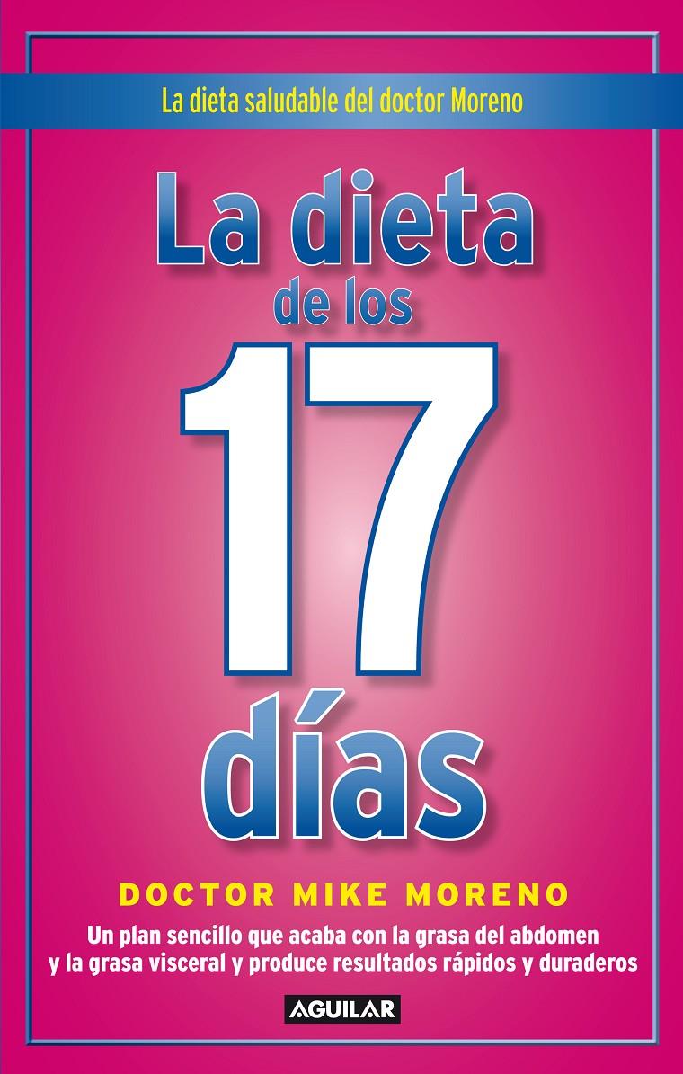 DIETA DE LOS 17 DÍAS, LA | 9788403102248 | MORENO, MIKE | Llibreria Online de Banyoles | Comprar llibres en català i castellà online