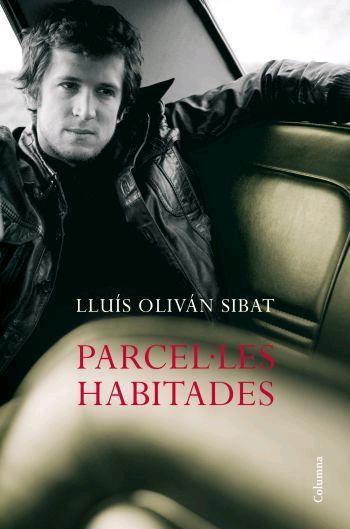 PARCEL.LES HABITADES | 9788466408929 | OLIVAN SIBAT, LLUIS | Llibreria Online de Banyoles | Comprar llibres en català i castellà online