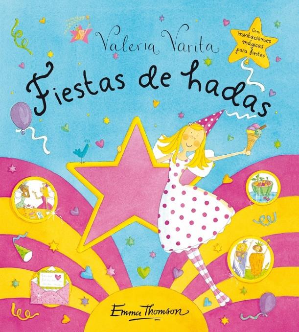 FIESTAS DE HADAS | 9788448832124 | THOMSON, EMMA | Llibreria Online de Banyoles | Comprar llibres en català i castellà online