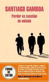 PERDER ES CUESTION DE METODO | 9788425398711 | GAMBOA, SANTIAGO | Llibreria Online de Banyoles | Comprar llibres en català i castellà online