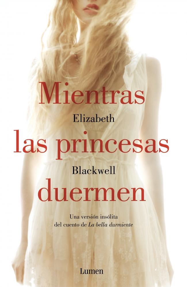 MIENTRAS LAS PRINCESAS DUERMEN | 9788426400512 | BLACKWELL,ELIZABETH | Llibreria Online de Banyoles | Comprar llibres en català i castellà online