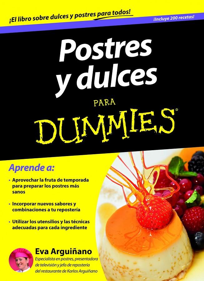 POSTRES Y DULCES PARA DUMMIES | 9788432900969 | EVA ARGUIÑANO URKIOLA | Llibreria Online de Banyoles | Comprar llibres en català i castellà online